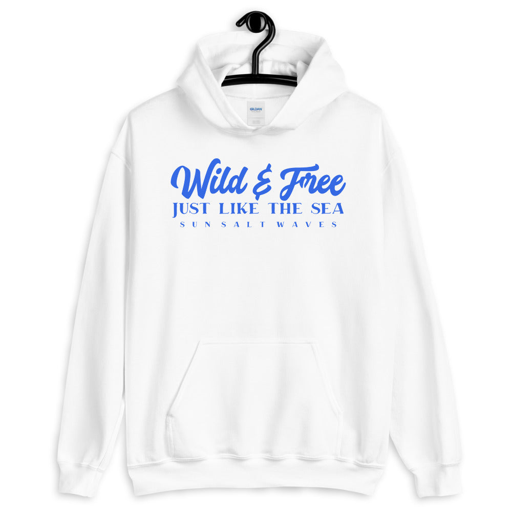 Sun Salt Waves Wild and Free Just Like the Sea White Hoodie Unisex Men's Women's Graphic