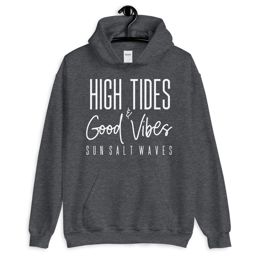 Sun Salt Waves High Tides and Good Vibes Heather Grey Hoodie Unisex Men’s Women’s Graphic